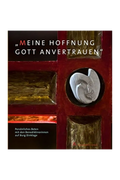Meine Hoffnung Gott anvertrauen